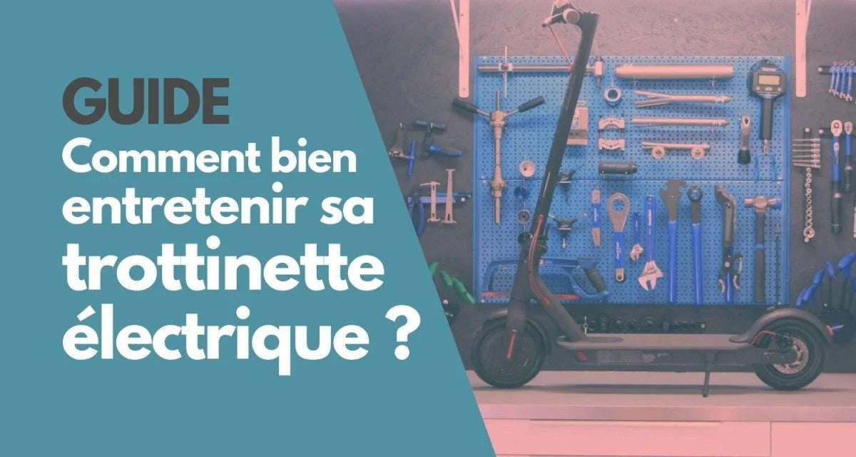 Comment entretenir sa trottinette électrique
